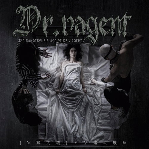 The Dangerous Place of Dr. Vagent